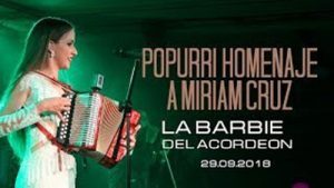 La Barbie Del Acordeon – Popurri Homenaje A Miriam Cruz (En Vivo)